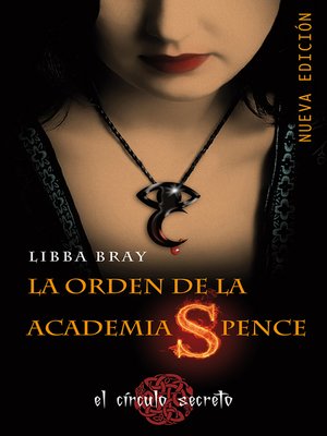 cover image of El círculo secreto 1--La orden de la Academia Spence